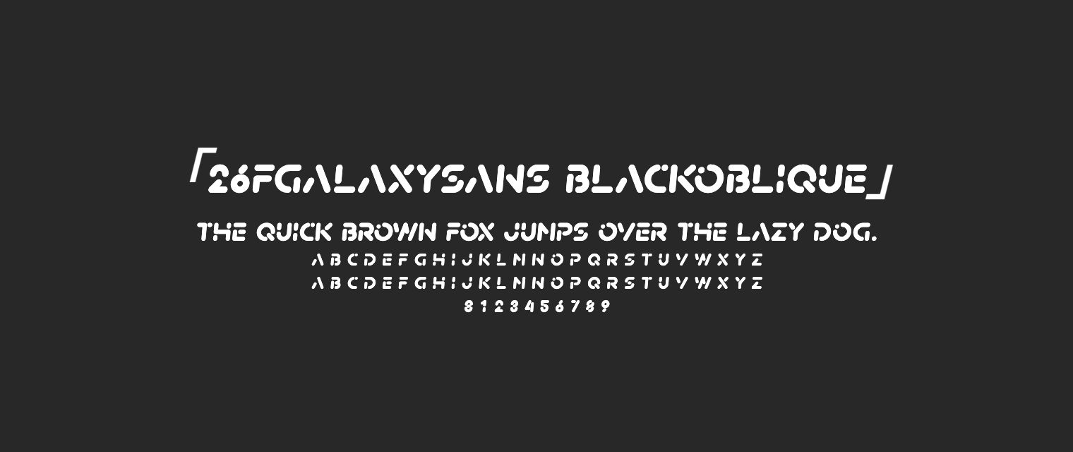 26FGalaxySans-BlackOblique字体预览