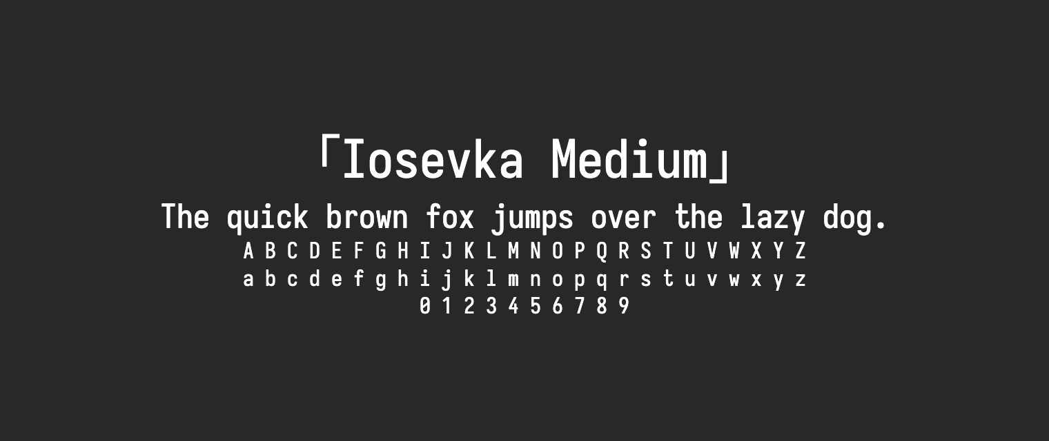 Iosevka-Medium字体预览