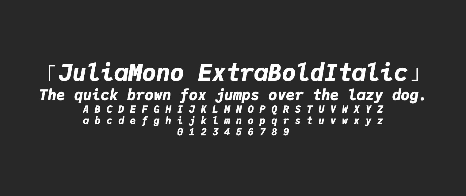 JuliaMono-ExtraBoldItalic字体预览