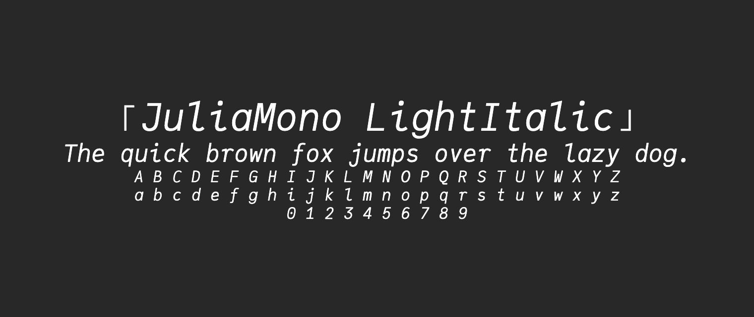 JuliaMono-LightItalic字体预览