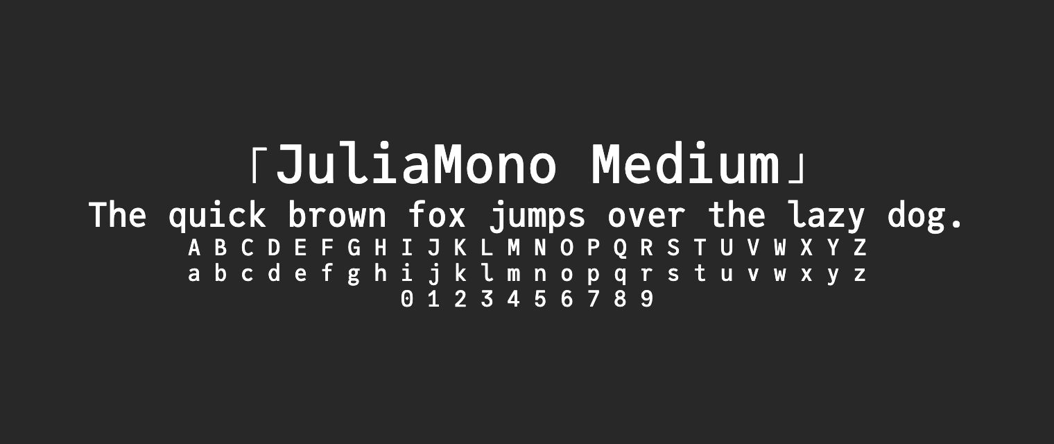 JuliaMono-Medium字体预览