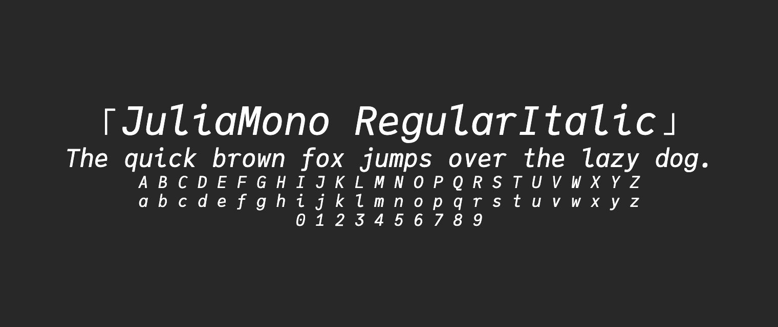 JuliaMono-RegularItalic字体预览